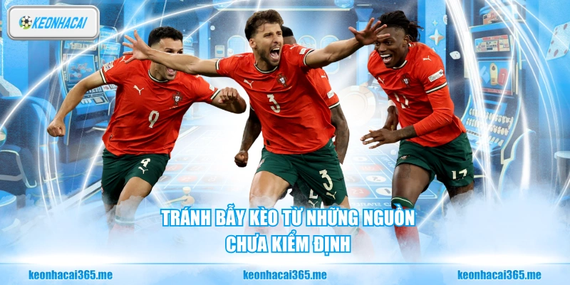 Kèo Nhà Cái | KeoNhaCai5 Chuyên Trang Soi Kèo Thể Thao Hot Nhất 170 Tránh bẫy kèo từ những nguồn chưa kiểm định